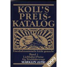 Kolls Preiskatalog Märklin 00/H0 von 1999 Band 1