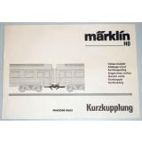 Märklin 60300 H0 Gebrauchsanleitung für Kurzkupplung Ausgabe 06/93